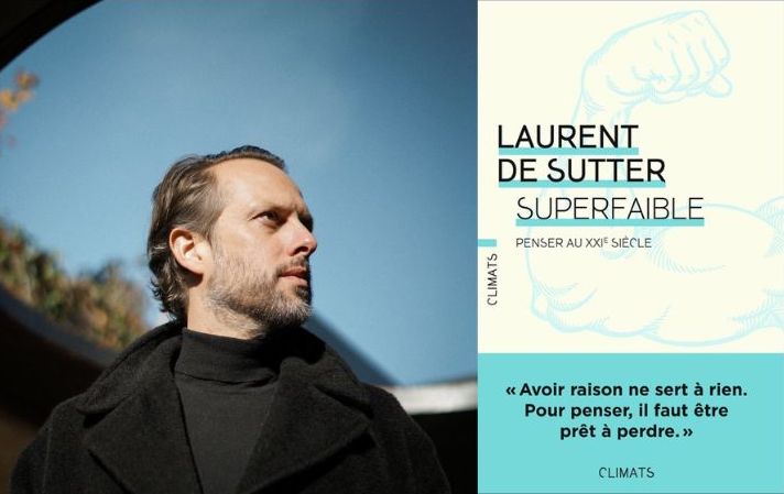 Laurent de Sutter : « Qui n'est pas critique ne pense pas : cette