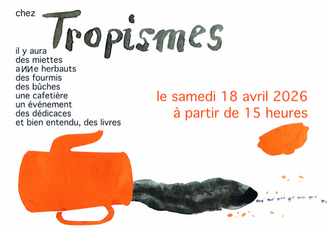 invitation dedicace Tropismes 18 4 26 2
