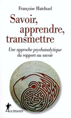 Savoir, apprendre, transmettre