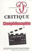 Critique 692-693/Janvier-Février 2005. Cinéphilosophie