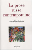 La prose russe contemporaine. Nouvelles choisies