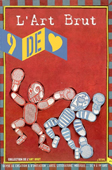 Neuf de coeur, n° 3. L'art brut