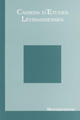 Cahiers d'Etudes Lévinassiennes 2005 n°4. Messianisme