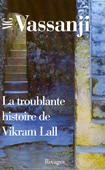 La troublante histoire de Vikram Lall