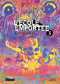L'école emportée. Vol. 3