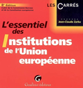 L'essentiel des Institutions de l'Union européenne