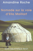 Nomade sur la voie d'Ella Maillart