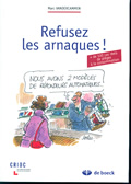 Refusez les arnaques !