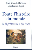 Toute l'histoire du monde de la préhistoire à nos jours