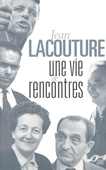 Une vie de rencontres
