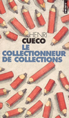 Le collectionneur de collections