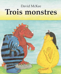 Trois monstres