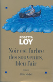 Noir est l'arbre des souvenirs, bleu l'air
