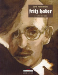 Fritz Haber, vol. 1. L'esprit du temps