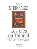 Les clés du Talmud. Guide et lexique