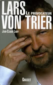Lars von Trier. Le provocateur