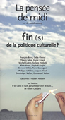 La pensée de midi n°16 - octobre 2005. Fin(s) de la politique culturelle ?