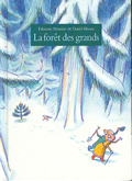 La forêt des grands