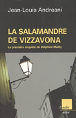 La salamandre de Vizzavona. La première enquête de Delphine Mailly