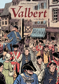 Valbert, vol. 2. Les révélés