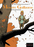 Messire Guillaume, vol. 1. Les contrées lointaines