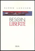 Besoin de liberté