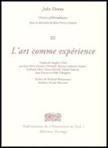 Oeuvres philosophiques, vol. 3. L'art comme expérience