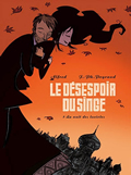 Le désespoir du singe, vol. 1. La nuit des lucioles