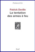 La tentation des armes à feu