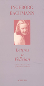 Lettres à Felician