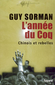 L'année du Coq. Chinois et rebelles