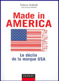 Made in America. Le déclin de la marque USA