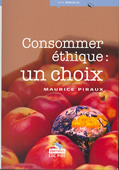 Consommer éthique : un choix