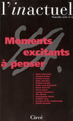 L'inactuel n°13. Moments excitants à penser