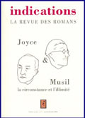 Indications. La revue des romans n°1 - janvier-février 2006. Joyce & Musil