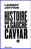 Histoire de la gauche caviar