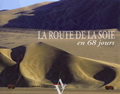 La route de la Soie en 68 jours