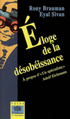 Eloge de la désobéissance. A propos d'Un spécialiste, Adolf Eichmann<br />