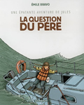 Une épatante aventure de Jules, vol.5. La question du père