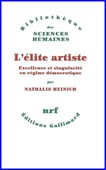 L'élite artiste. Excellence et singularité en régime démocratique