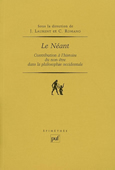Le néant. Contribution à l'histoire du non-être dans la philosophie occidentale<br />