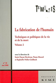 Tumultes n°26/mai 2006. La fabrication de l'humain. Techniques et politiques de la vie et de la mort, 2e partie