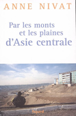 Par les monts et les plaines d'Asie centrale