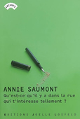 Qu'est-ce qu'il y a dans la rue qui t'intéresse tellement ? Nouvelles<br />