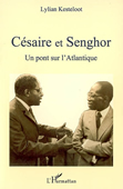 Césaire et Senghor. Un pont sur l'Atlantique