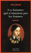 Millénium, vol. 1. Les hommes qui n'aimaient pas les femmes