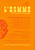 L'Homme n°179 - Juillet/septembre 2006. Des raisons du terrain