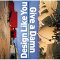 Design Like You Give a Damn. Architectural Responses to Humanitarian Crises