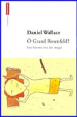 O Grand Rosenfeld ! Une histoire avec des images
