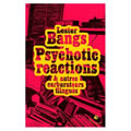 Psychotic Reactions & autres carburateurs flingués